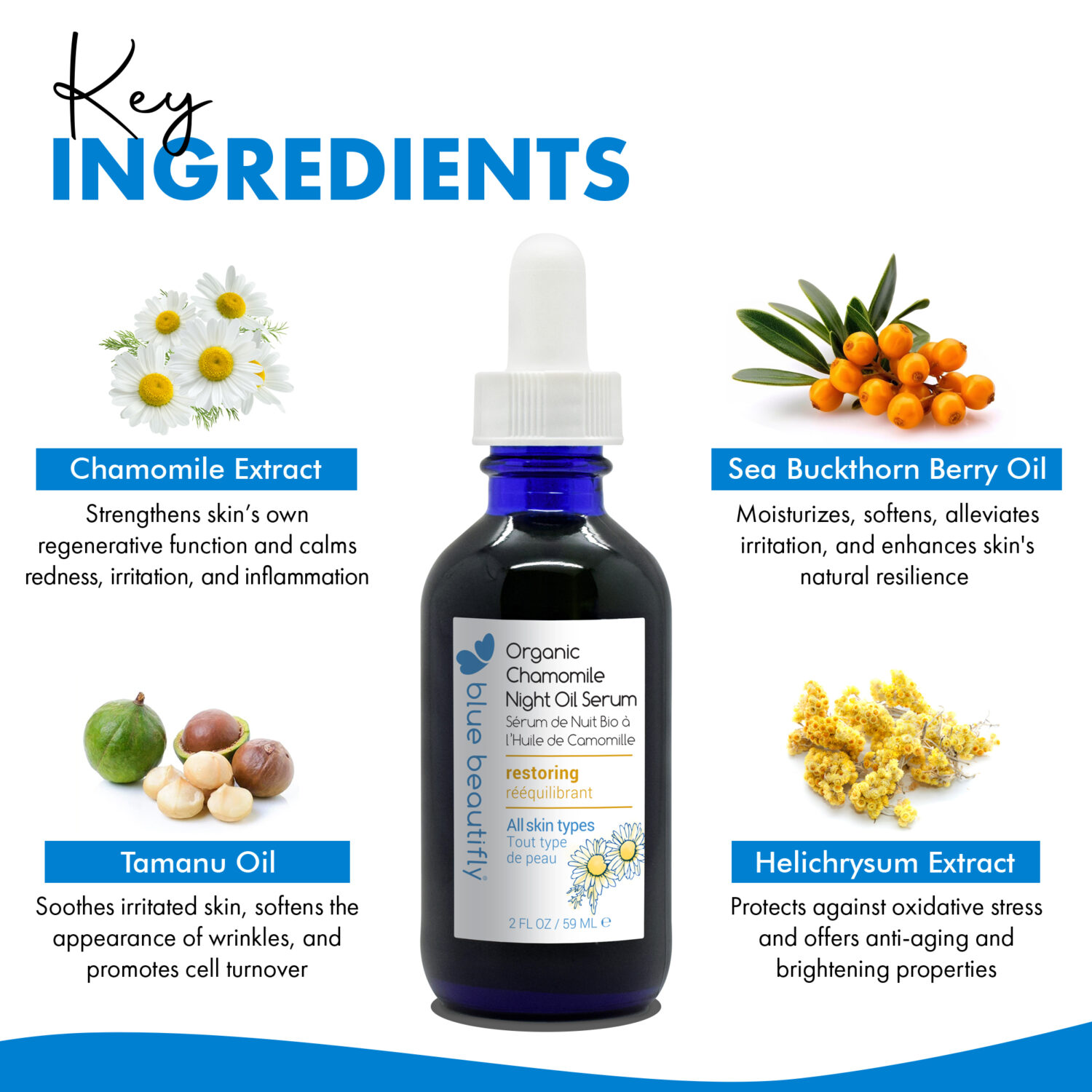 Blue Beautifly Organic Chamomile Night Oil Serum key ingredients are chamomile flowers, sea buckthorn berry oil, tamanu oil, and helichrysum extract