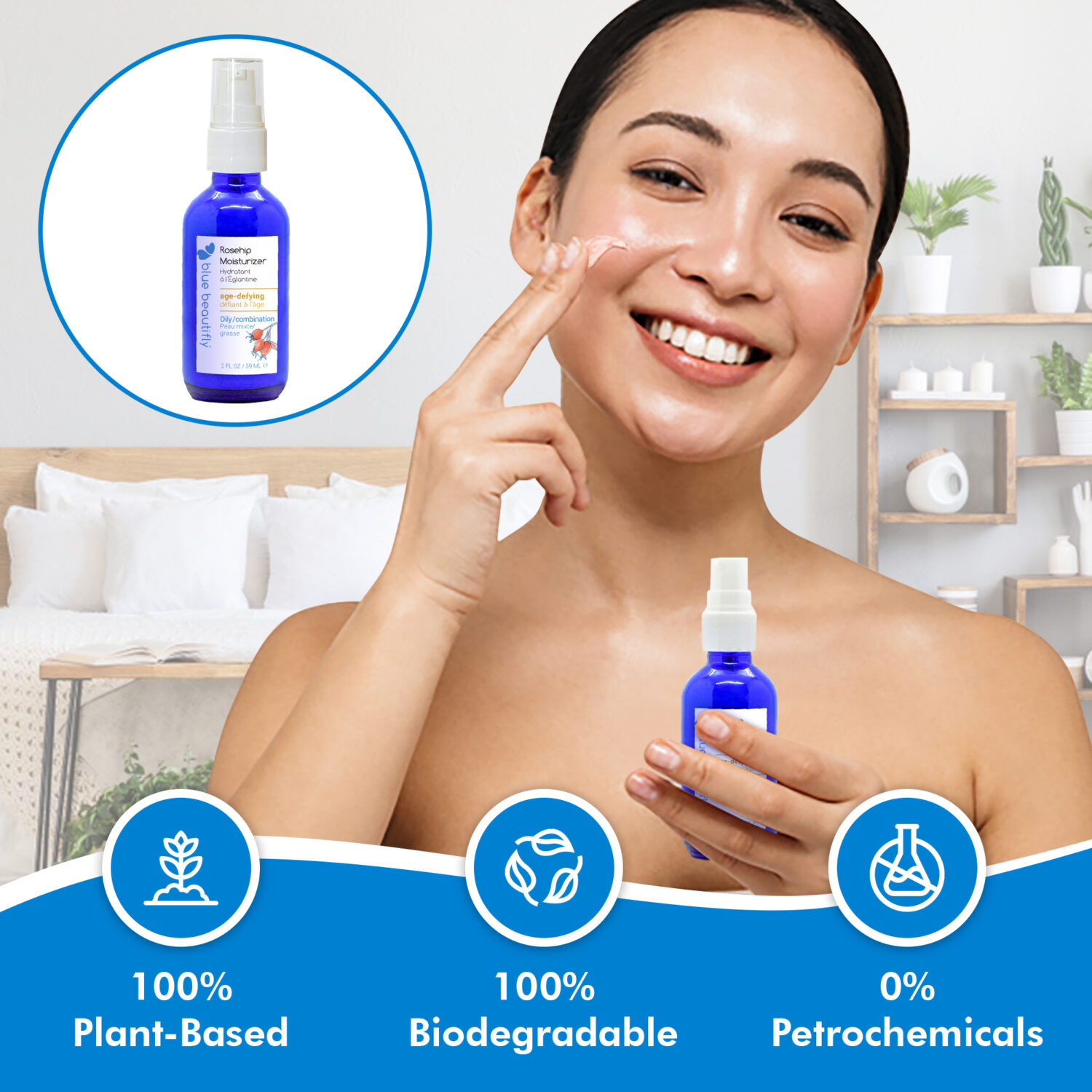 Blue Beautifly Rosehip Moisturizer is 100% plant-based and biodegradable and contains no petrochemicals or toxins